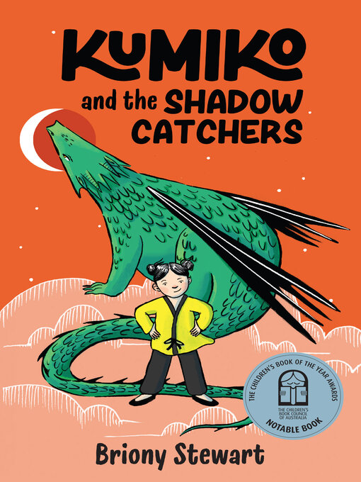 Title details for Kumiko and the Shadow Catchers by Briony Stewart - Available